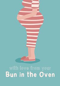 Bun in the Oven Mother's Day Card