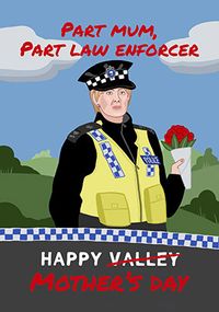 Tap to view Part Law Enforcer Mother's Day Card