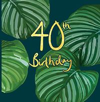 Plant 40th Birthday Card