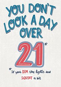 Day Over 21 Birthday Card