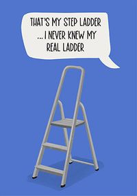 Tap to view That's My Step Ladder Father's Day Card