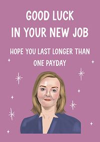 Longer Than One Payday New Job Card