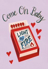 Light My Fire Card
