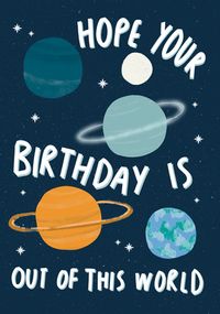 Out of this World Planets Birthday Card
