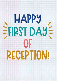 Happy First Day Of Reception Card