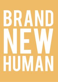Tap to view Brand New Human New Baby Card