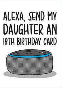 Send My Daughter An 18th Birthday Card