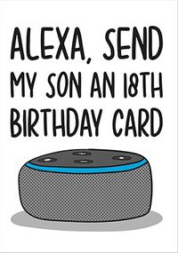 Send My Son An 18th Birthday Card
