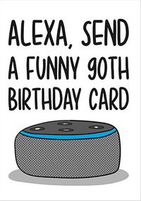 Send A Funny 90th Birthday Card