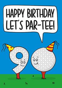 Tap to view Let's Par-tee 90th Birthday Card