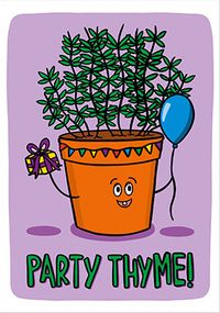 Tap to view Party Thyme Birthday Card.