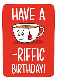 Tap to view Tea-riffic Birthday Card
