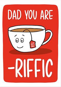 Tap to view Dad You Are Tea-riffic Father's Day Card