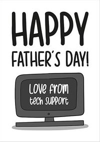 Tech Support Father's Day Card