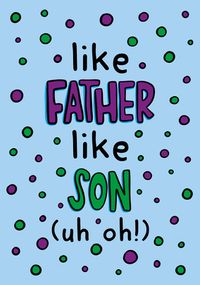 Tap to view Like Father Like Son Father's Day Card