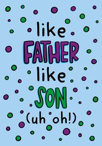 Tap to view Like Father Like Son Father's Day Card