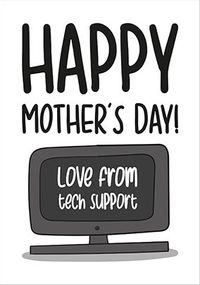 Tap to view Tech Support Mothers Day Card