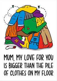 Tap to view Pile Of Clothes Mothers Day Card