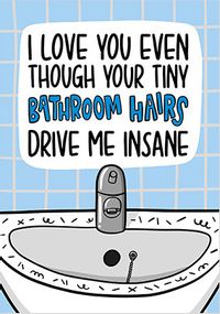 Tiny Bathroom Hairs Card
