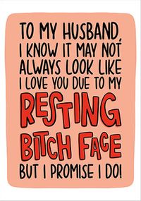 Tap to view Husband Resting Bitch Face Card