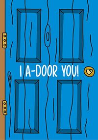I A-Door You Valentine's Day Card
