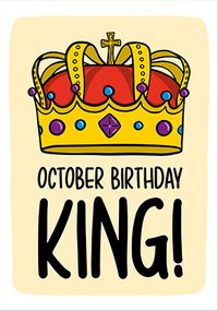 Tap to view October King Birthday Card