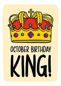 Tap to view October King Birthday Card