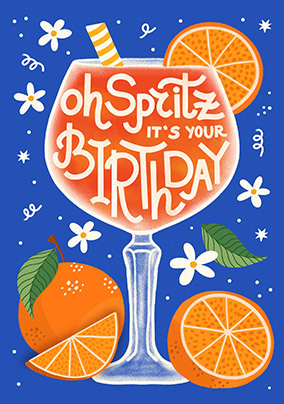Oh Spritz It's Your Birthday Card - A5 - By Funky Pigeon