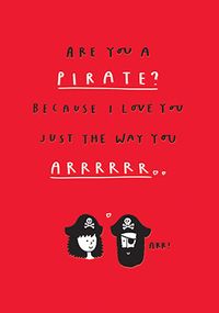 Tap to view Are You a Pirate Valentine's Day Card