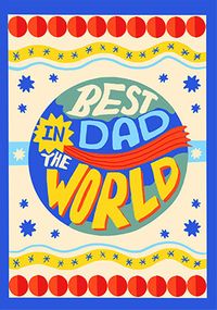 Best Dad World Father's Day Card