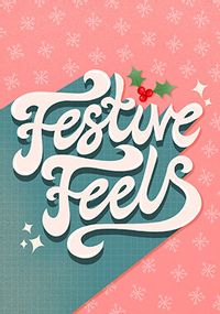 Festive Feels Christmas Card