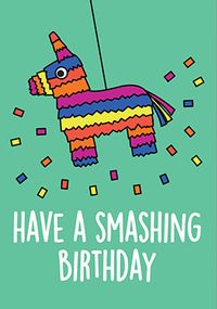 Tap to view Piñata Have a Smashing Birthday Card