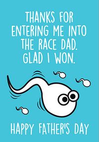 Tap to view Glad I Won the Race Father's Day Card