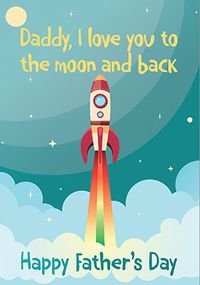 Tap to view Daddy Moon and Back Rocket Father's Day Card