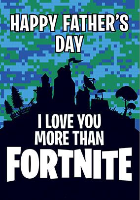 Daddy Love You More Than Gaming Father's Day Card