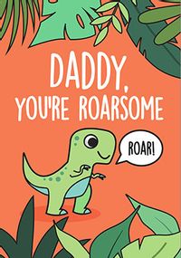 Tap to view Dad You're Roarsome Dino Father's Day Card