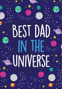 Best Dad in the Universe Cute Father's Day Card