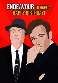 Tap to view Endeavour to have a Happy Birthday Card