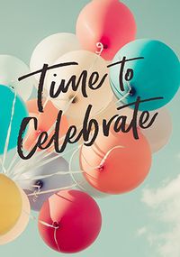 Tap to view Time to Celebrate Balloons Card