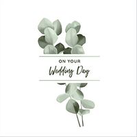 On Your Wedding Day Foliage Card