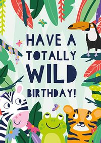 Tap to view Totally Wild Birthday Card