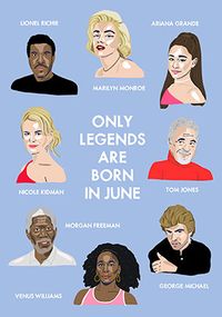 Legends Born in June Birthday Card
