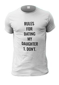Dating My Daughter Funny Personalised T-Shirt