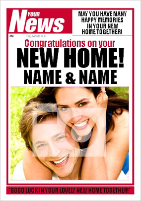 Your News - New Home Together Personalised Card