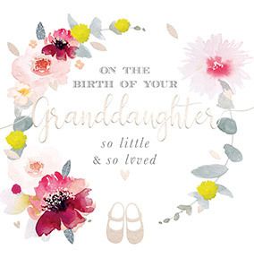 Floral Birth Of Your Granddaughter Card