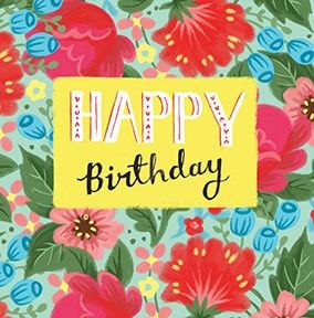Happy Birthday Bright Floral Card