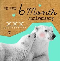 Polar Bears 6 month Anniversary Card