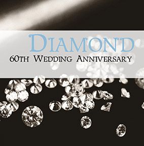 60th Wedding Anniversary Card - Diamond