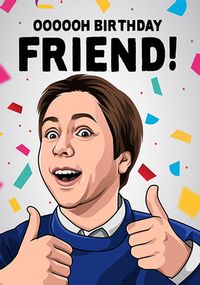 Tap to view Oooooh Birthday Friend Card