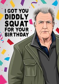 Diddly Squat for Your Birthday Card